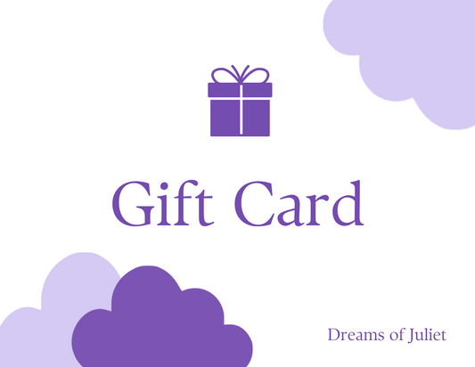 Dreams of Juliet Digital Gift Card