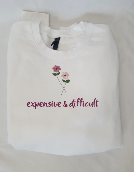 Expensive & Difficult - Adult Sweatshirt